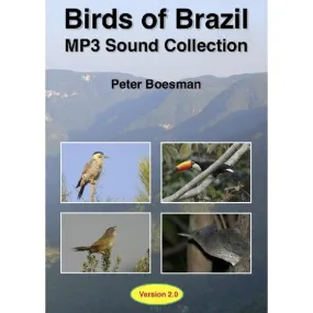 Birds of Brazil. MP3 Sound Collection, Version 2.0