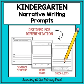 Kindergarten Narrative Writing Prompts For Differentiation