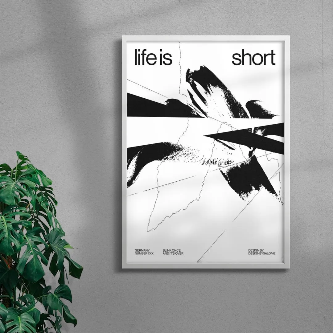 Life is Short