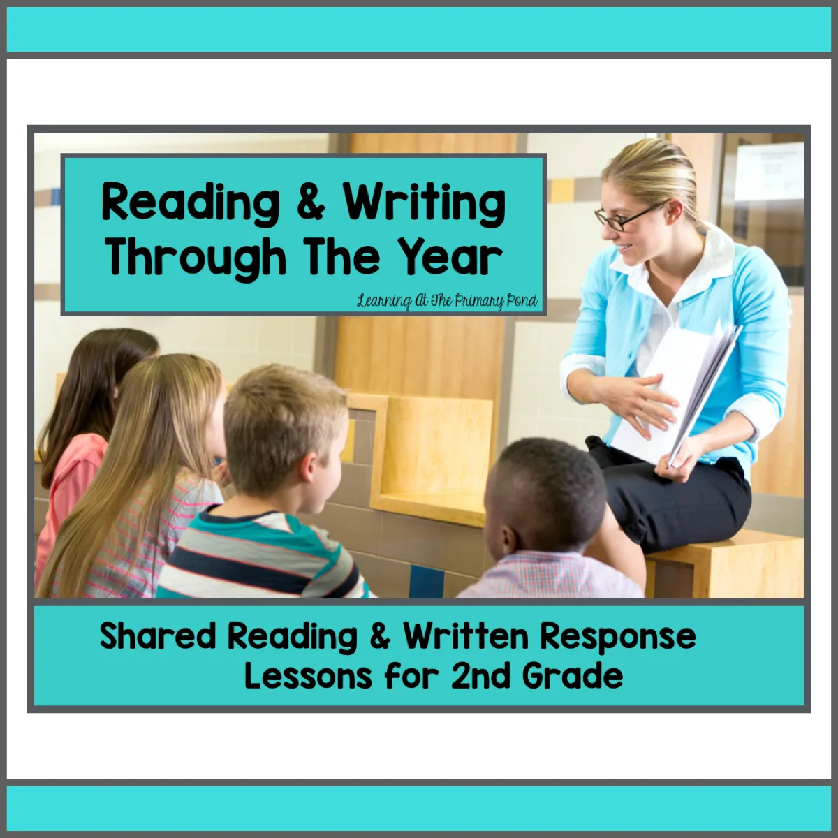 Shared Reading and Written Response Curriculum for Second Grade