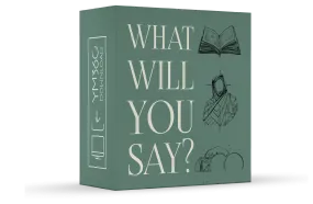 What Will You Say?: The Decision is Yours